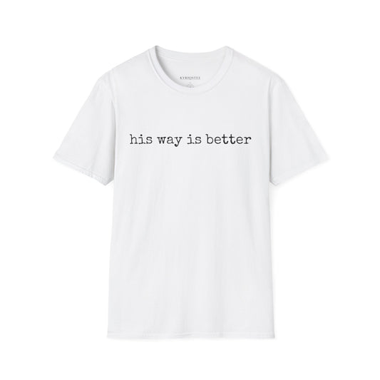 his way is better