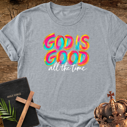 God Is Good all the time
