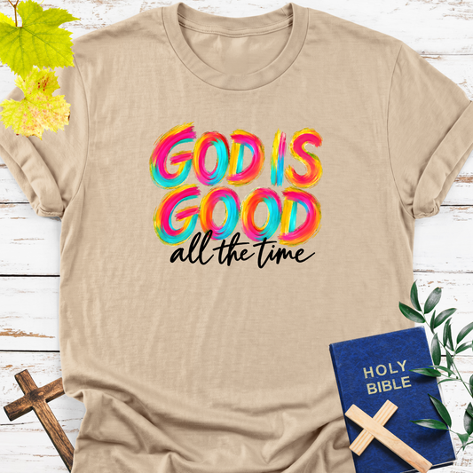 God Is Good all the time